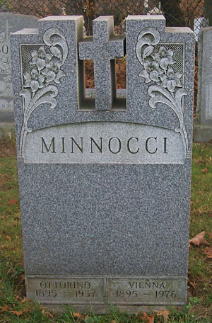 [ Headstone of (Arthur) Ottorino and Vienna Minnocci, Calvary Cemetery, Paterson, NJ ]